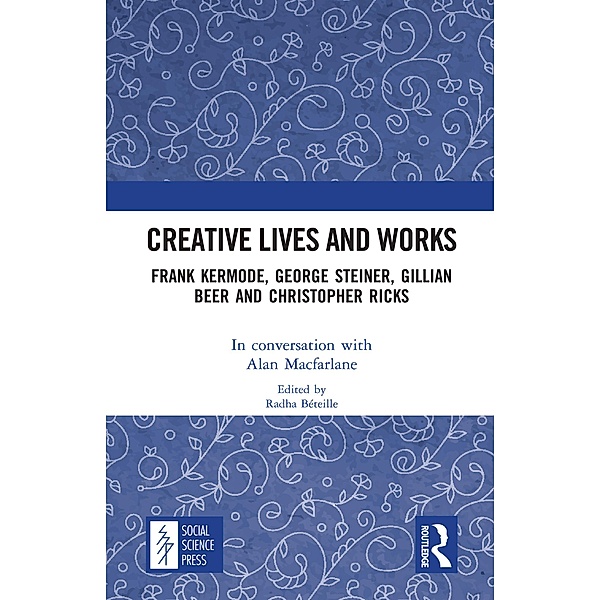 Creative Lives and Works, Alan Macfarlane