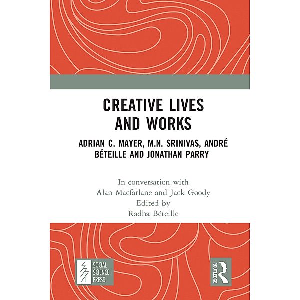 Creative Lives and Works, Alan Macfarlane, Jack Goody
