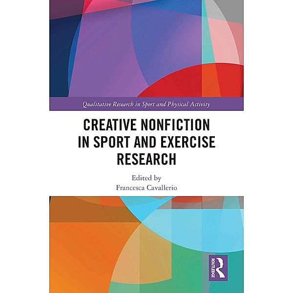 Creative Nonfiction in Sport and Exercise Research