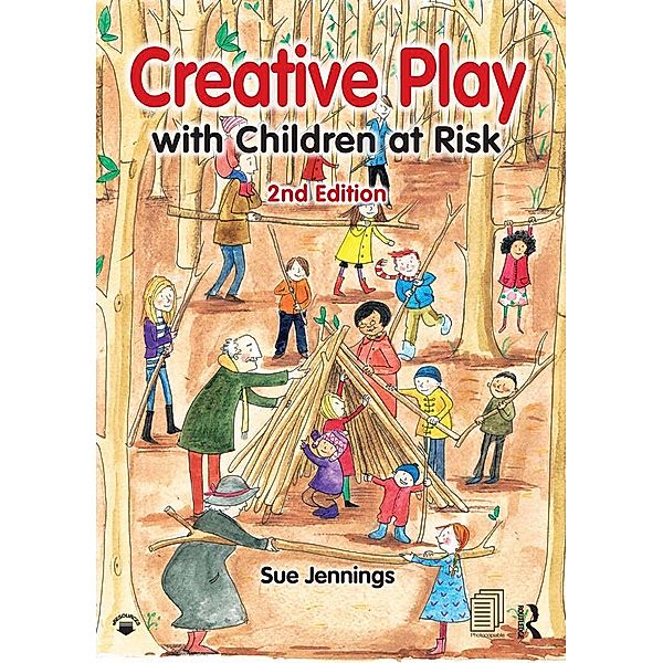 Creative Play with Children at Risk, Sue Jennings