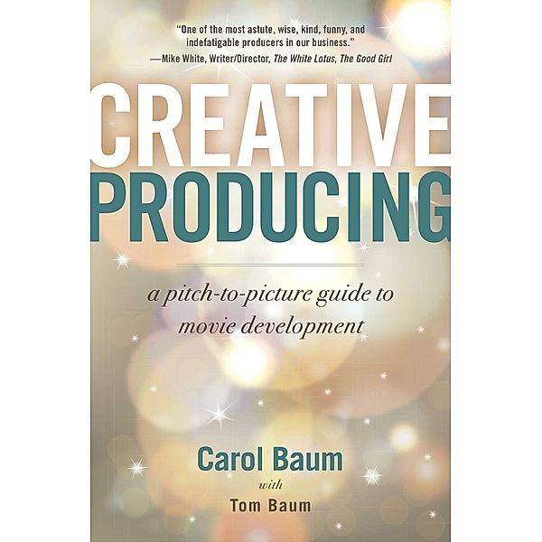 Creative Producing, Carol Baum, Tom Baum