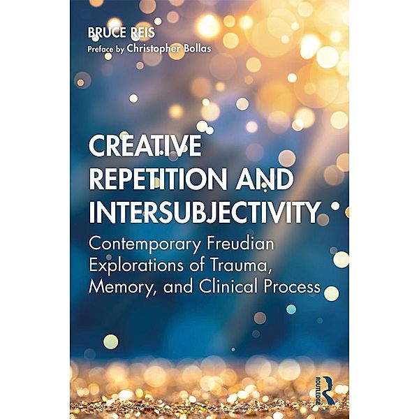 Creative Repetition and Intersubjectivity, Bruce E. Reis