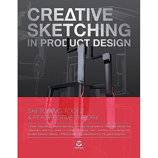 CREATIVE SKETCHING IN PRODUCT DESIGN