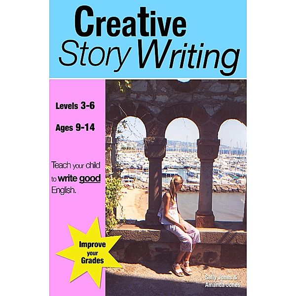 Creative Story Writing / Guinea Pig Education, Sally Jones