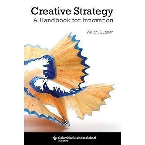 Creative Strategy, William Duggan