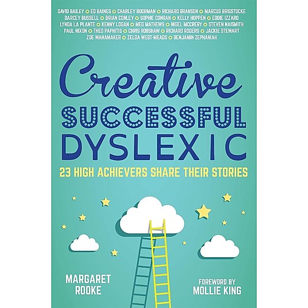 Creative, Successful, Dyslexic