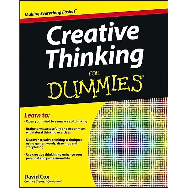 Creative Thinking For Dummies, David Cox