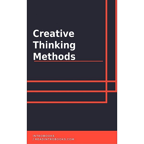 Creative Thinking Methods, IntroBooks Team