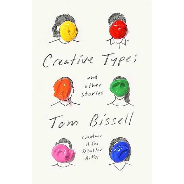 Creative Types, Tom Bissell