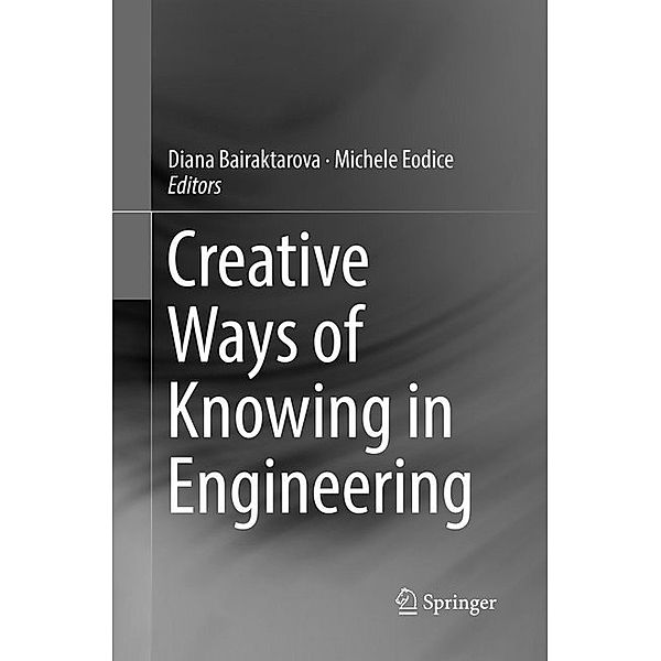 Creative Ways of Knowing in Engineering