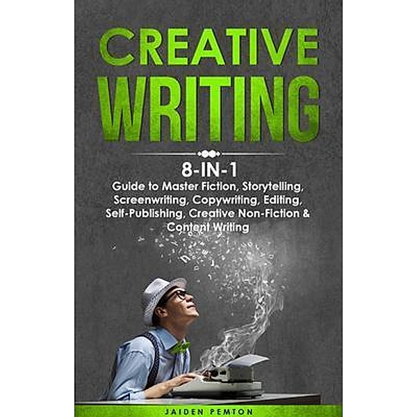 Creative Writing / Creative Writing Bd.9, Jaiden Pemton