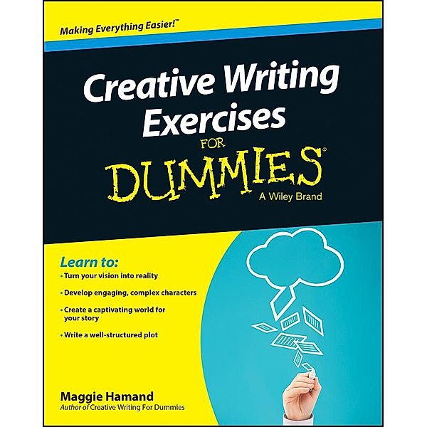 Creative Writing Exercises For Dummies, Maggie Hamand