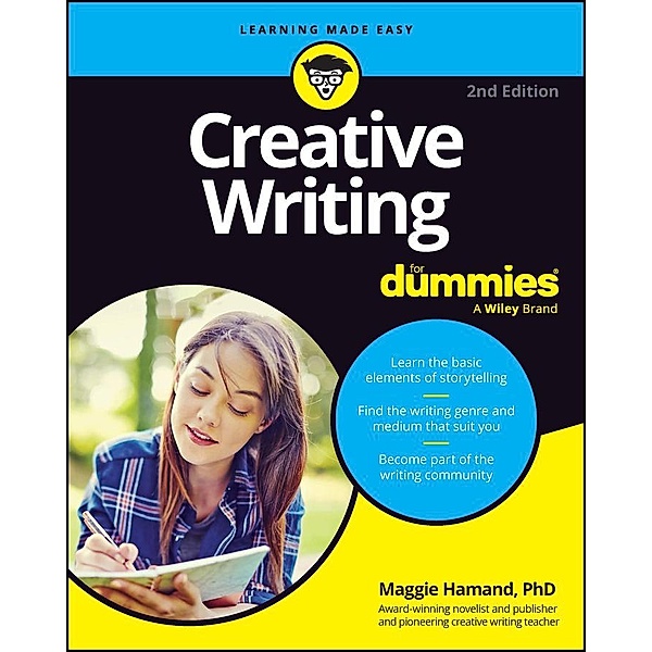 Creative Writing For Dummies, Maggie Hamand