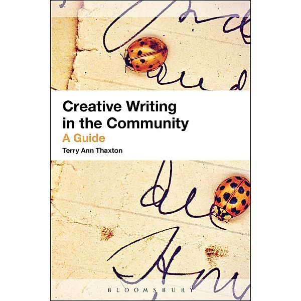 Creative Writing in the Community, Terry Ann Thaxton