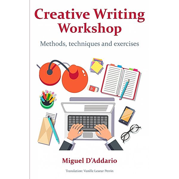 Creative Writing Workshop, Miguel D'Addario