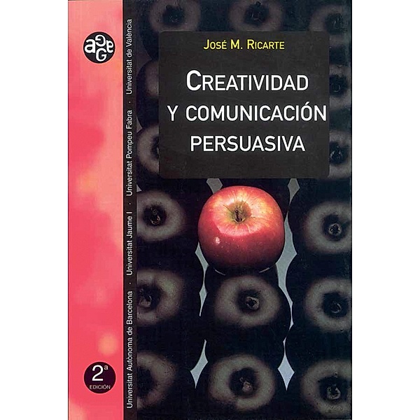 Creatividad y comunicación persuasiva / Aldea Global Bd.4, José M. Ricarte