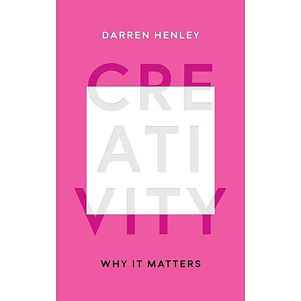 Creativity, Darren Henley