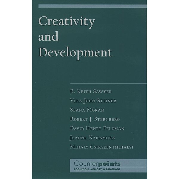 Creativity and Development / Comparative Territorial Politics, R. Keith Sawyer, Vera John-Steiner, Seana Moran, Robert J. Sternberg, David Henry Feldman, Howard Gardner, Jeanne Nakamura, Mihaly Csikszentmihalyi