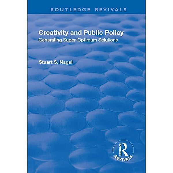 Creativity and Public Policy, Stuart S Nagel