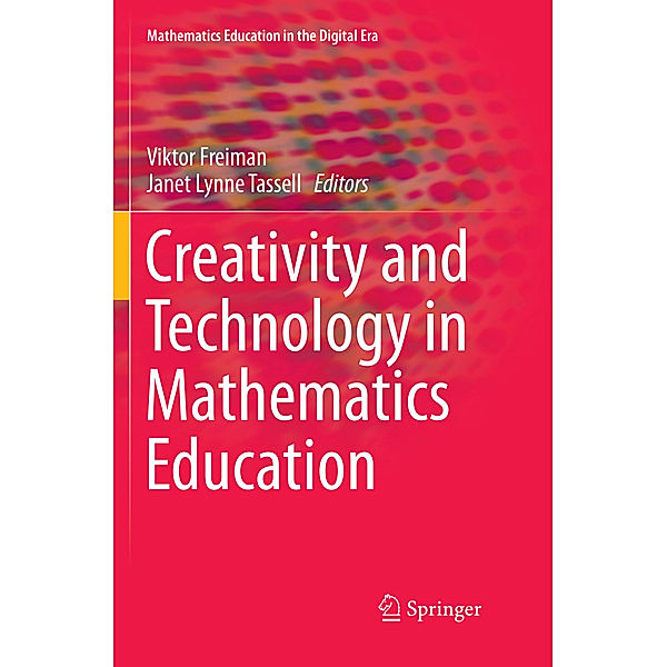 Creativity and Technology in Mathematics Education