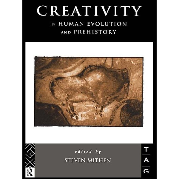 Creativity in Human Evolution and Prehistory