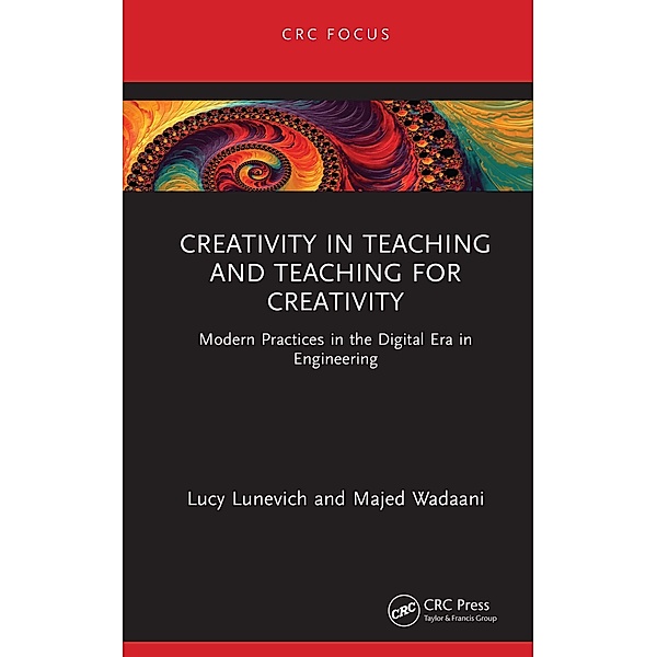 Creativity in Teaching and Teaching for Creativity, Lucy Lunevich, Majed Wadaani