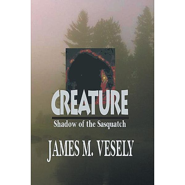 Creature, James M. Vesely