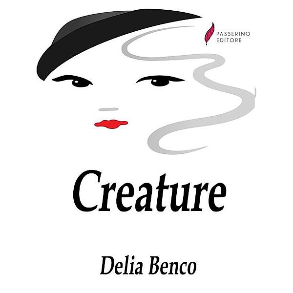 Creature, Delia Benco