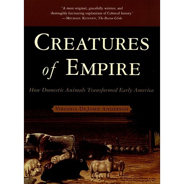 Creatures of Empire, Virginia Dejohn Anderson