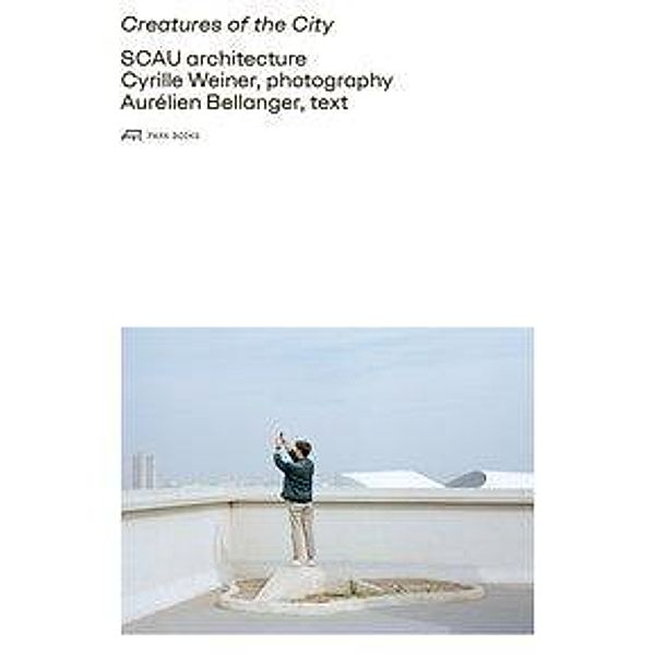 Creatures of the City, Aurélien Bellanger