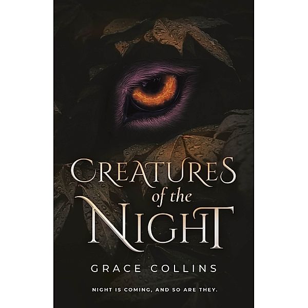 Creatures of the Night, Grace Collins