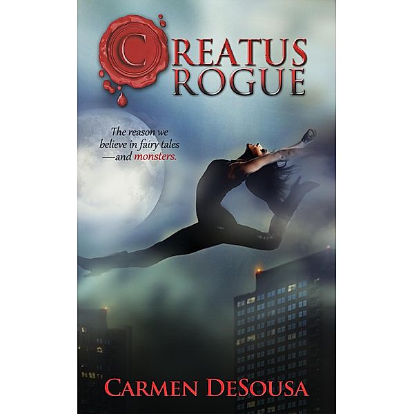 Creatus Rogue / Written Musings, Carmen Desousa