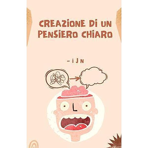 Creazione di un pensiero chiaro, I J N