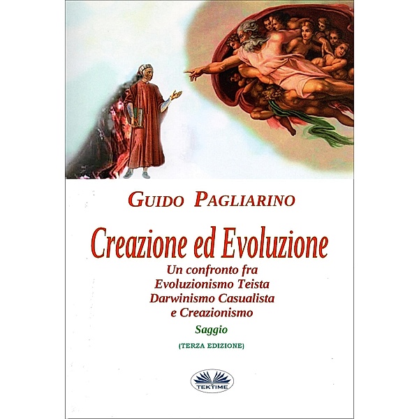 Creazione Ed Evoluzione, Guido Pagliarino
