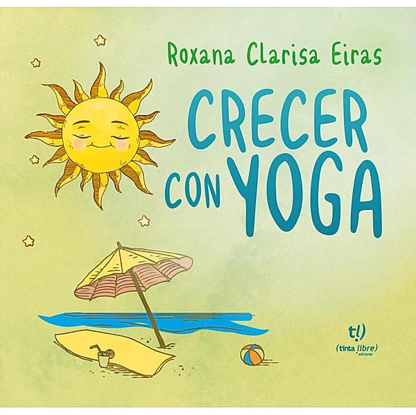 Crecer con yoga, Roxana Eiras