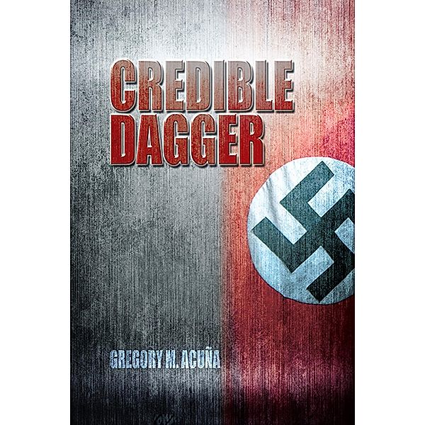 Credible Dagger (The Balkan Network, Nimble Dodger), Gregory Acuna