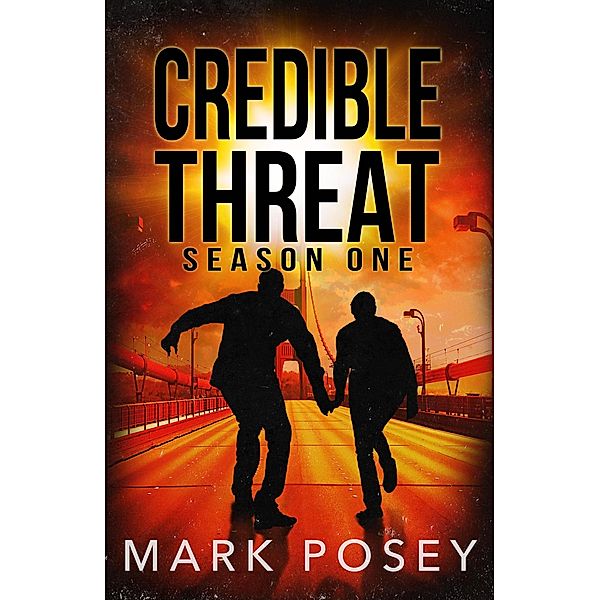 Credible Threat Season One / Credible Threat, Mark Posey