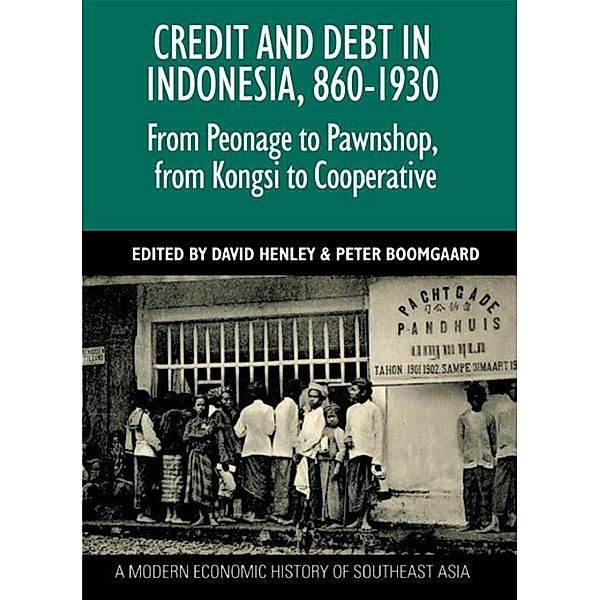 Credit and Debt in Indonesia, 860-1930