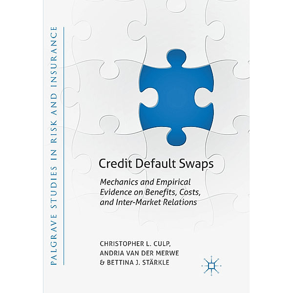 Credit Default Swaps, Christopher L. Culp, Andria van der Merwe, Bettina J. Stärkle