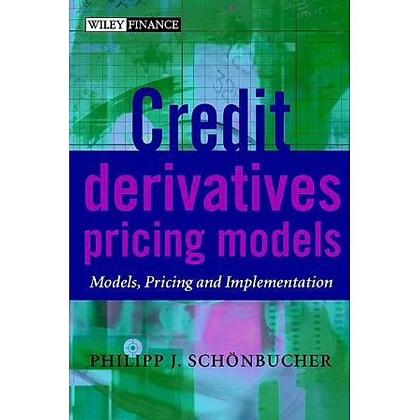 Credit Derivates Pricing Models, Philipp J. Schönbucher