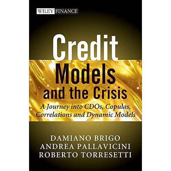 Credit Models and the Crisis, Damiano Brigo, Andrea Pallavicini, Roberto Torresetti