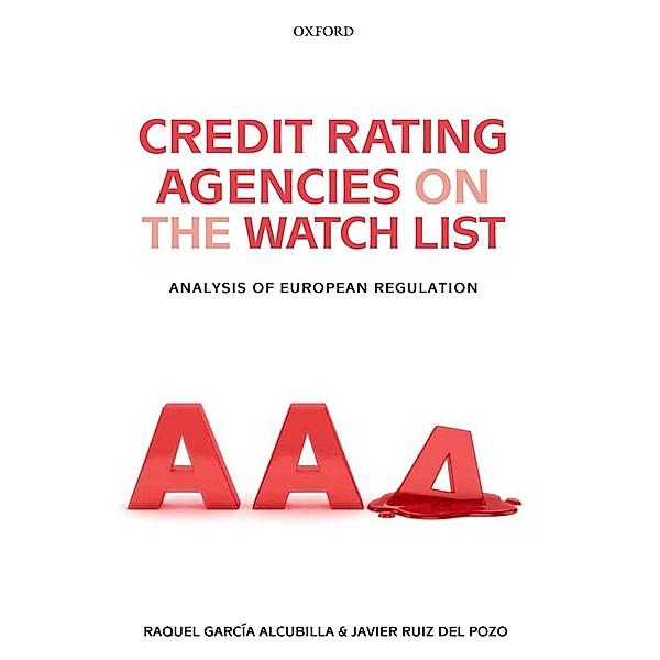 Credit Rating Agencies on the Watch List, Raquel García Alcubilla, Javier Ruiz del Pozo