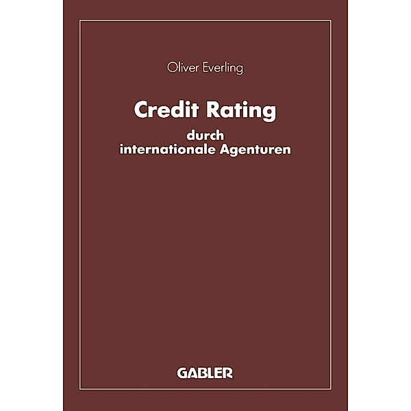 Credit Rating durch internationale Agenturen, Oliver Everling