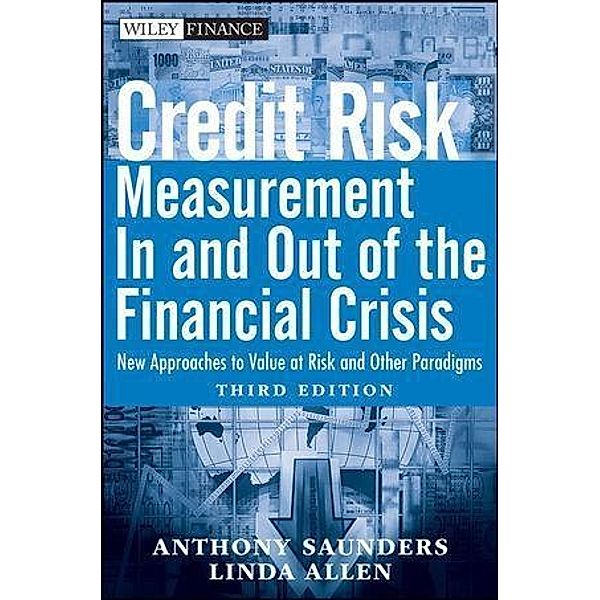 Credit Risk Management In and Out of the Financial Crisis / Wiley Finance Editions, Anthony Saunders, Linda Allen