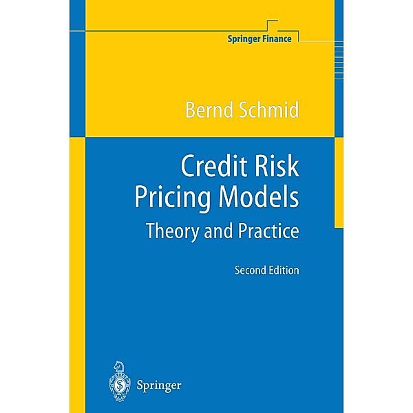 Credit Risk Pricing Models, Bernd Schmid