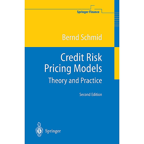 Credit Risk Pricing Models, Bernd Schmid