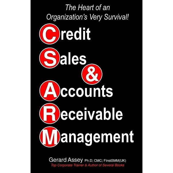 Credit Sales  &  Accounts Receivable Management, Gerard Assey