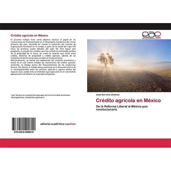 Crédito agrícola en México, José Serrano Jiménez