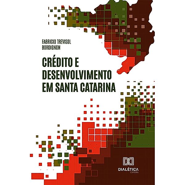 Crédito e Desenvolvimento em Santa Catarina, Fabricio Trevisol Bordignon