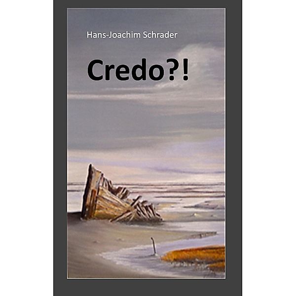 Credo?!, Hans-Joachim Schrader